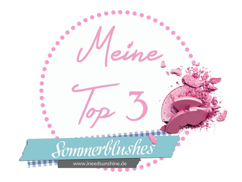 meine-top-3-sommer-blushes