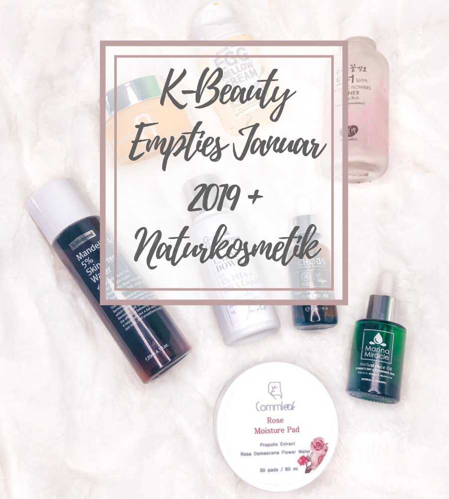 K-Beauty Empties Januar 2019 + Naturkosmetik