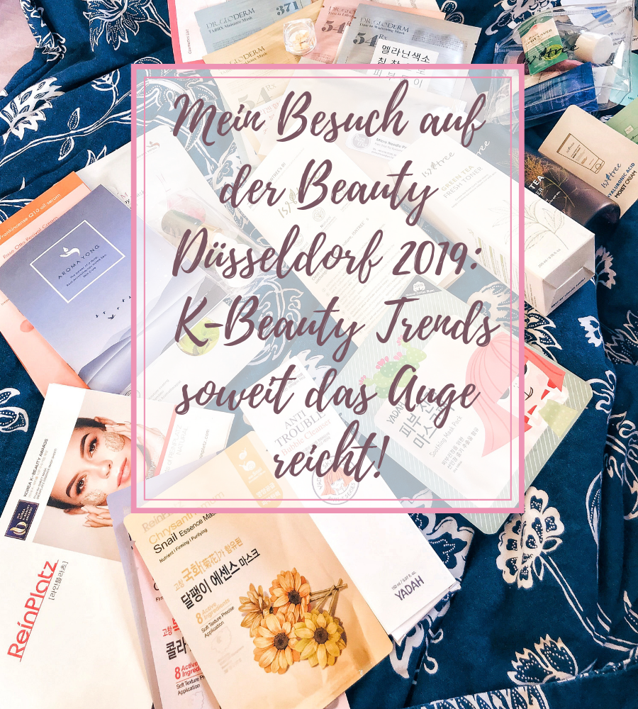 Mein Besuch auf der Beauty Düsseldorf 2019