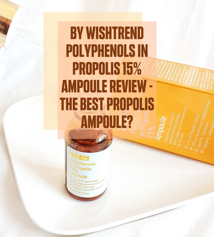 by wishtrend polyphenols in propolis 15% ampoule